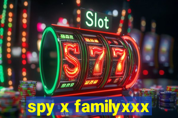 spy x familyxxx